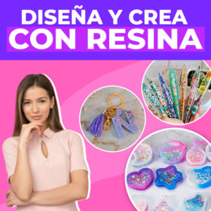 Curso Diseña y Crea con Resina